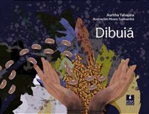 Dibuiá - Tabajara, Auritha E Tupinambá, Moara