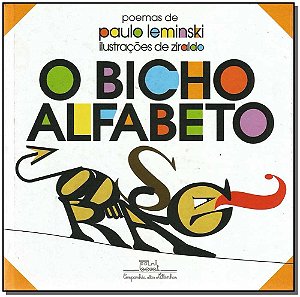 Bicho Alfabeto, O (Capa Dura) − Leminski, Paulo
