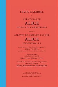 AVENTURAS DE ALICE NO PAÍS DAS MARAVILHAS SEGUIDAS DE ATRAVÉS DO ESPELHO E O QUE ALICE ENCONTROU LÁ - BOX COM 2 VOLUMES -