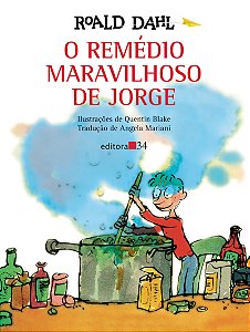 O Remedio Maravilhoso De Jorge, O − Dahl, Roald