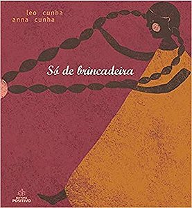 So De Brincadeira - Cunha, Anna