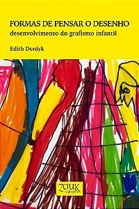 Formas De Pensar O Desenho - Derdyk, Edith