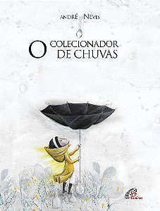 COLECIONADOR DE CHUVAS, O