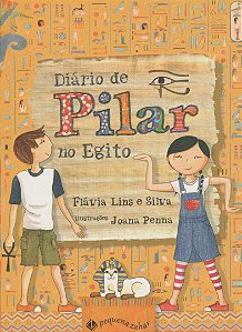 Diario De Pilar No Egito - Lins E Silva, Flávia