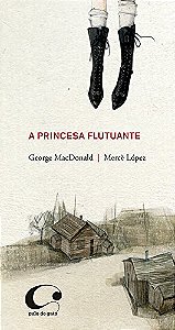 Princesa Flutuante, A − Macdonald, George