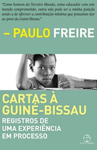 Cartas A Guine-Bissau - Freire, Paulo