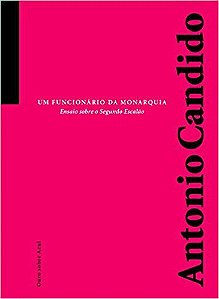 Um Funcionario Da Monarquia - Candido, Antonio