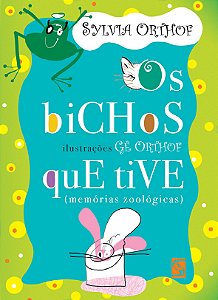 BICHOS QUE TIVE, OS