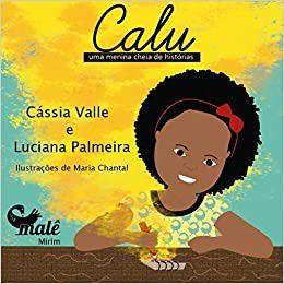 CALU: UMA MENINA CHEIA DE HISTORIAS