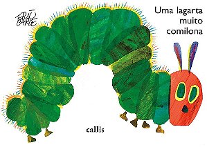 Lagarta Muito Comilona, Uma − Carle, Eric