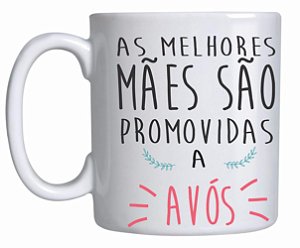 Caneca Promovida a Vovó