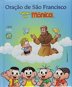 Oração De São Francisco - Turma da Mônica