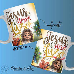 Caneca - Jesus é nossa Luz.