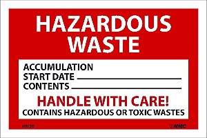 Data de início da acumulação de resíduos perigosos NMC HW20ALV _ Conteúdo_ Manuseie com cuidado! Rótulo contendo Resíduos Perigosos OU Tóxicos - Rótulo de Resíduos Perigos
