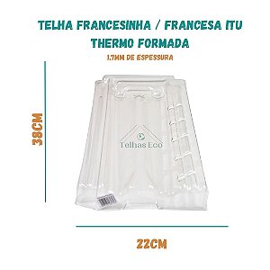 Kit 5 Telhas Francesa Itu / Francesinha Transparente  Medida 38x22 cm Thermo