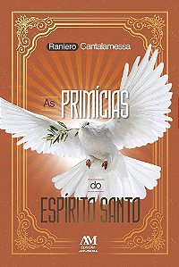 As primicias do Espirito Santo