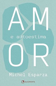 AMOR E AUTOESTIMA