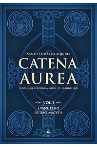 CATENA AUREA VOL 01