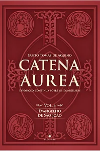 CATENA AUREA VOL 4