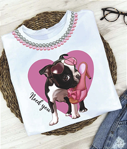 T-Shirts - Luxe White - Dog Salto Need You - Com Pedrarias