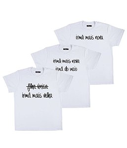 Kit Irmãs 03 Camisetas Brancas Infantis Irmã Mais Velha, Do Meio & Mais Nova Funny T-Shirts