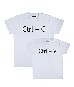 Kit Pai/Mãe e Filho 02 Camisetas Brancas Ctrl C Ctrl V Funny T-Shirts