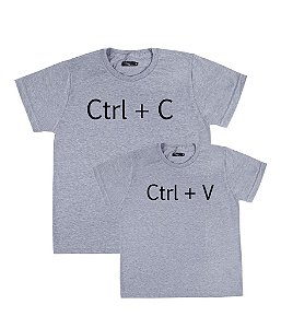 Kit Pai/Mãe e Filho 02 Camisetas Cinzas Ctrl C Ctrl V Funny T-Shirts