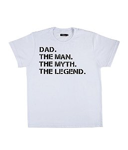 Camiseta Masculina Dad The Man The Myth The Legend Funny T-Shirts