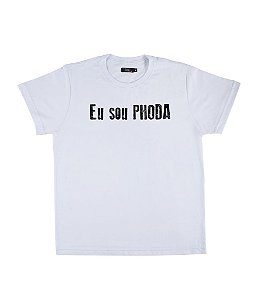 Camiseta Masculina Eu Sou Phoda Funny T-Shirts