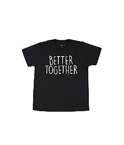 Camiseta Infantil Better Together Funny T-Shirts
