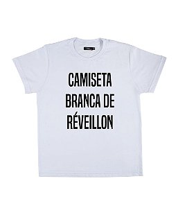 Camiseta Masculina Branca de Réveillon Funny T-Shirts