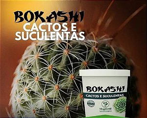 Bokashi - PROMOÇÃO- Cactos e Suculentas