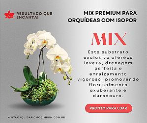 Substrato - Mix Premium para Orquídeas com Isopor