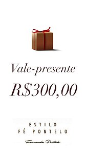 Vale-presente R$300,00