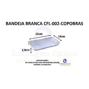 BANDEJA BRANCA CFL-002 (B2 FUNDA) C/400 COPOBRAS 21X14X2,8