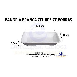 BANDEJA BRANCA CFL-003 (B3 FUNDA) C/400 COPOBRAS 23,5X18X3,3