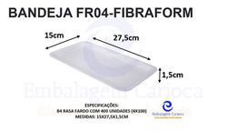 BANDEJA FR04 (B4 RASA) FIBRAFORM 15X27,5X1,5CM FD 400