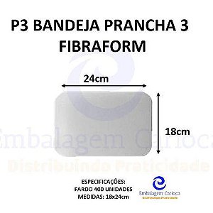 P3 BANDEJA PRANCHA 3 FIBRAFORM 18X24CM FD400UN