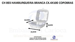 CH 003 HAMBURGUEIRA BRANCA CX.4X100 COPOBRAS 16,2X16,2X8,6