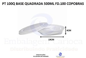 PT 100Q BASE QUADRADA  500ML FD.100 COPOBRAS