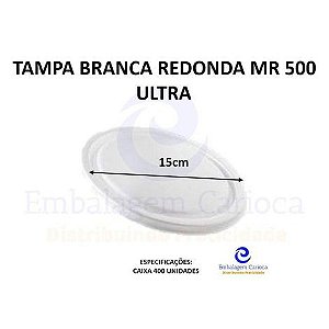 TAMPA BRANCA MR500 REDONDA FD C/400 ULTRA 15CM