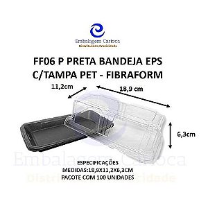 FF06 P PRETA BANDEJA EPS FIBRAFORM 18,9X11,2X6,3CM C/TAMPA PET CX100UN