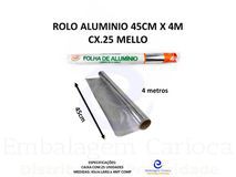 ROLO ALUMINIO 45CM X 4MT CX.25 MELLO