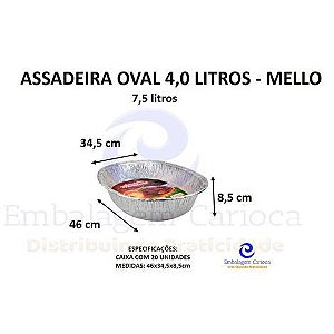 ASSADEIRA OVAL 4,0 LITROS CX.20 MELLO