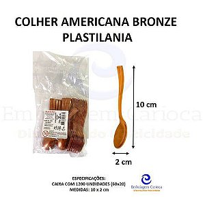 COLHER AMERICANA BRONZE 60X20 PLASTILANIA