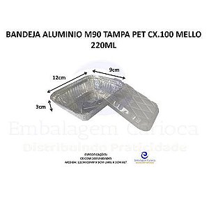BANDEJA TAMPA PET ALUMINIO M90 CX.100 MELLO 220ML