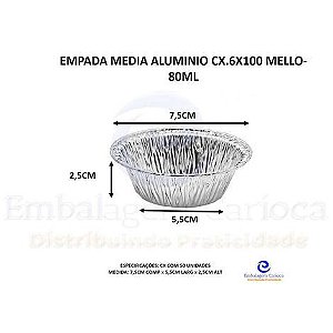 EMPADA MEDIA ALUMINIO CX.6X100 MELLO-80ML