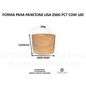 FORMA P/ PANETONE LISA 250G PCT C/ 100