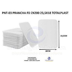 PNT-03 PRANCHA FD 2X200 23,5X18 TOTALPLAST