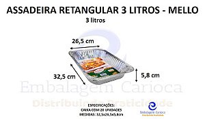 ASSADEIRA RETANGULAR 3,0 LITROS CX.20 MELLO